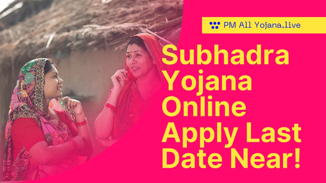 Subhadra Yojana