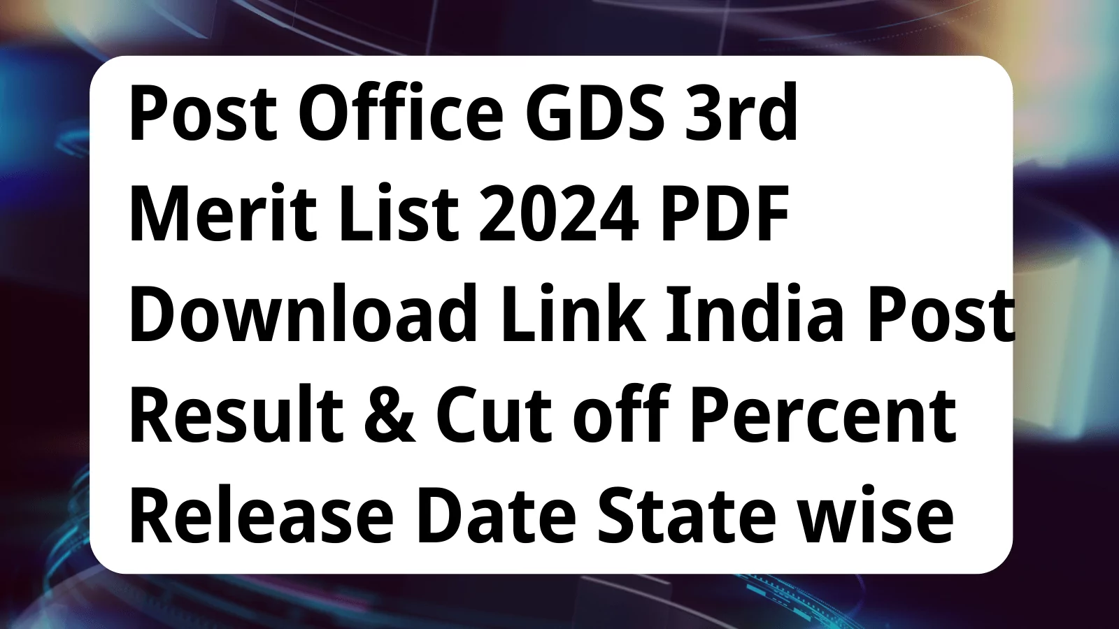 image awas yojana Post Office GDS 3rd Merit List 2024